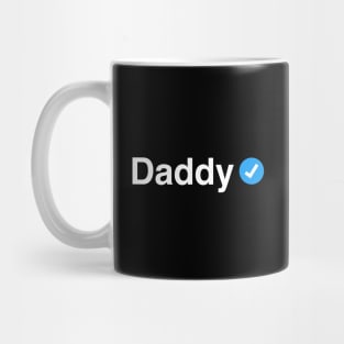 Verified Daddy - Funny / Sexy Gift for Men Mug
